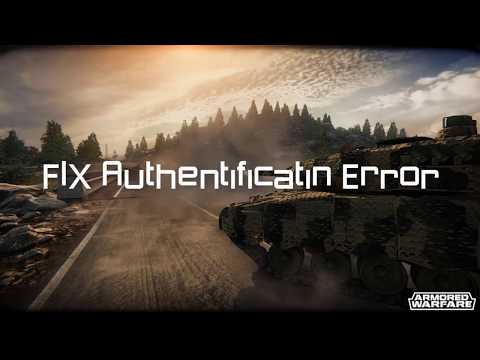 Fix authentication Error [ARMORED WARFARE]