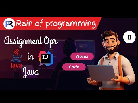 Lecture 07| Assignment Operators in Java  |Java Tutorial for Beginners | #assignmentoperators