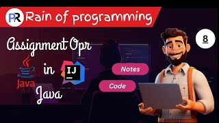 Lecture 07| Assignment Operators in Java  |Java Tutorial for Beginners | #assignmentoperators