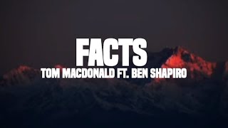 Tom MacDonald ft. Ben Shapiro - Facts (lyrics)