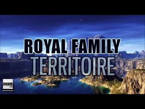 ROYAL FAMILY - TERRITOIRE (2020)