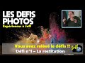 VOUS AVEZ RELEVÉ LE DEFI N°1 !!! - La restitution - Episode n°423