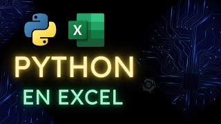 Python en Excel [¡Ahora Integrado!]