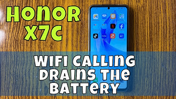 How To Fix Honor x7c WiFi Calling Drains the Battery