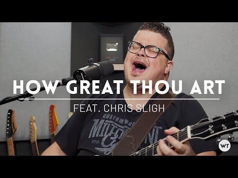 how-great-thou-art---feat.-chris-sligh