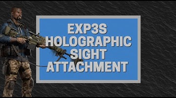 Ghost Recon Breakpoint | EXP3S | Holographic Sight Attachment Location