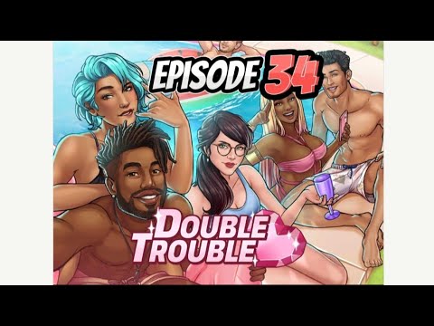 Love Island Double Trouble| Episode 34