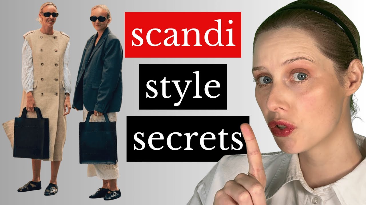 5 Scandi Style Secrets That Transform Your Look Instantly