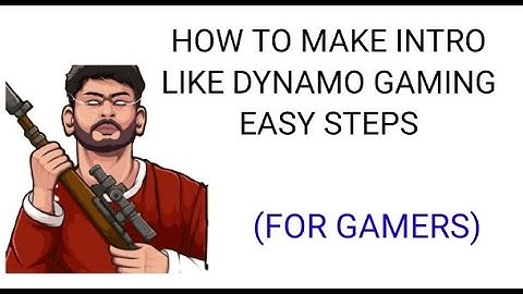 HOW TO MAKE INTRO LIKE DYNAMO GAMING ⚡️VERY EASY STEPS