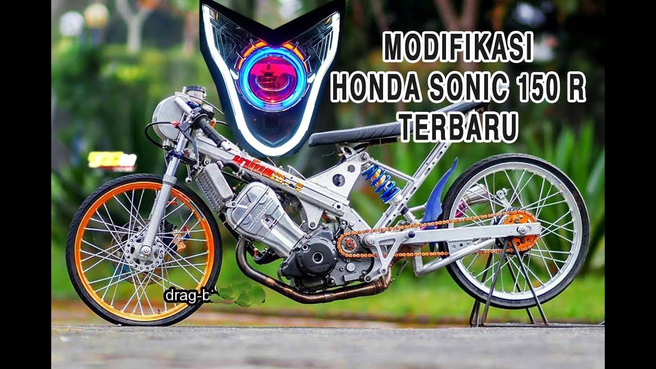 Kumpulan Modifikasi Honda Sonic 150 R 2018 Youtube