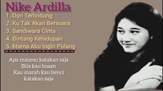 Nike Ardilla ~ 5 Lagu Hits Nike Ardilla   (Lirik lagu)