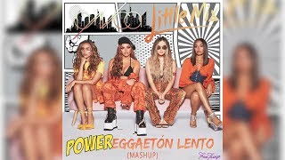 Little Mix \& CNCO - Power \& Reggaetón Lento Mashup (X Factor UK Studio Version)