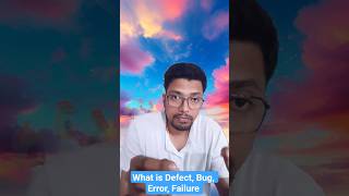 What is Defect, Bug, Error, Failure #software #testing #QA #softwareengineer