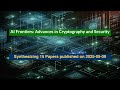 AI Frontiers: Cutting-Edge Breakthroughs in Cryptography & Security for 2025 🔐