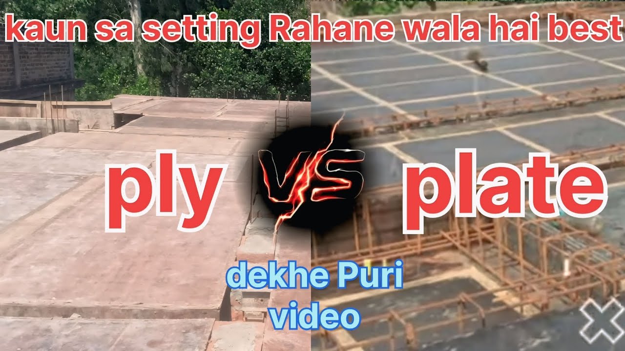 Kaun sa shuttering hai best ply ya plate ⚒️🔝 