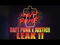  daft punk x justice  unreleased  leaked song  