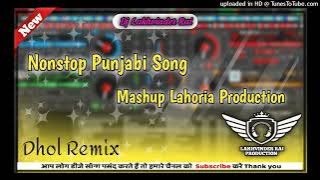 Old is Gold Mashup Dhol Remix Song 2025 Ft Lahoria Production New Punjabi Song DJ Remix Mashup Song