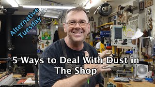 5 Ways to Deal With Dust in the Shop