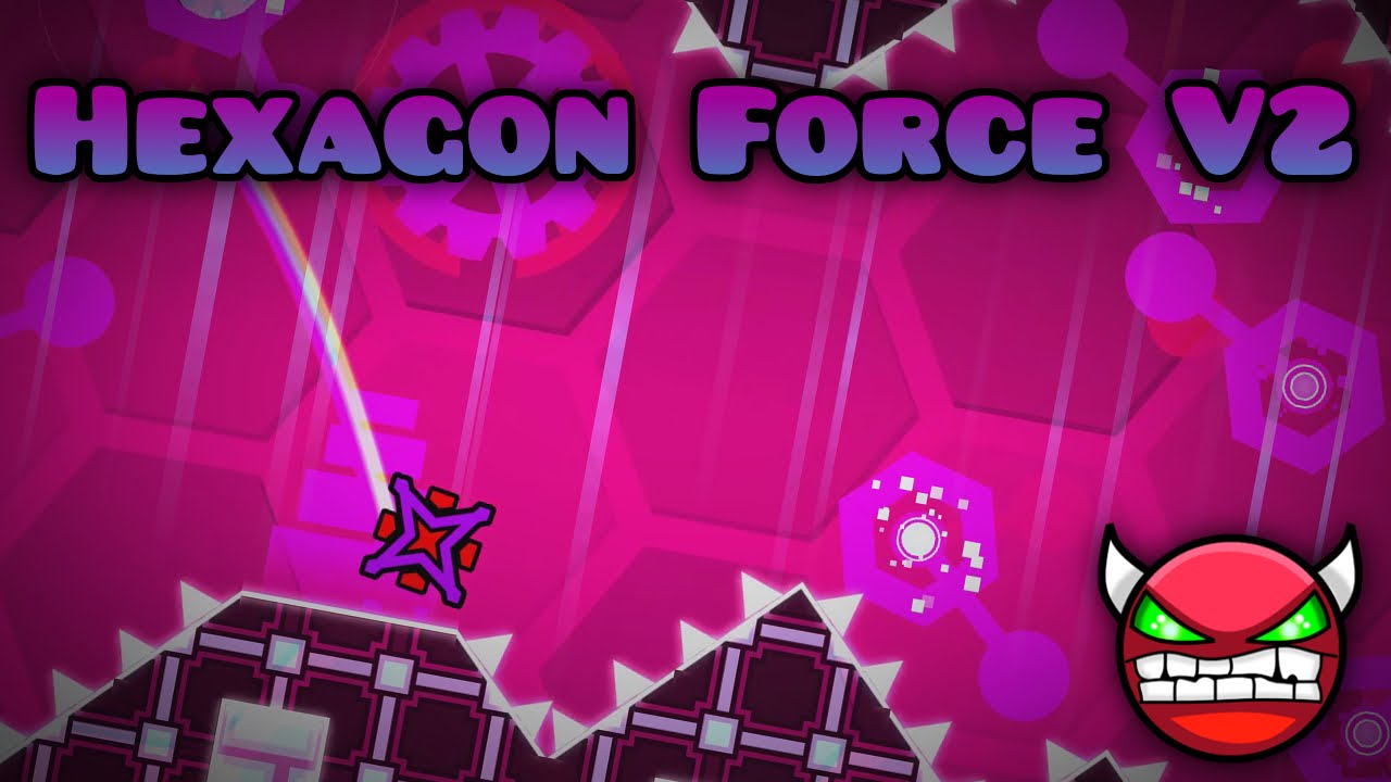 Geometry Dash - Hexagon Force V2 (Medium Demon) (by: IIINePtunEIII ...