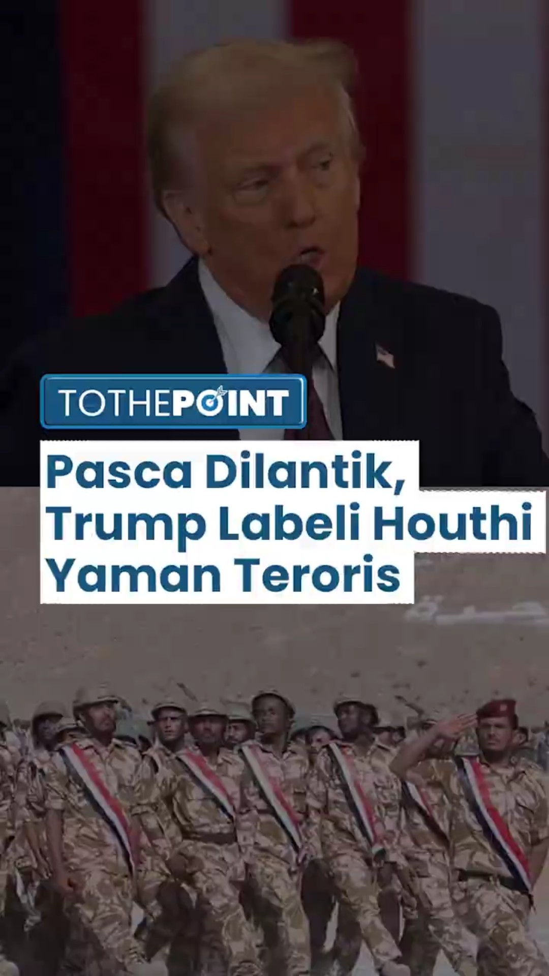 Donald Trump Tetapkan Milisi Houthi Yaman sebagai Organisasi Teroris Asing, Anggap Ancaman untuk AS