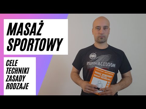 Wideo: Wskazówki dotyczące masażu sportowego