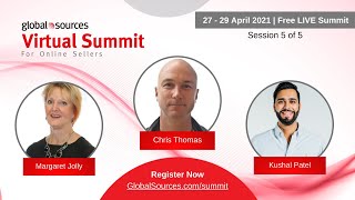 Session 5 - Global Sources Virtual Summit for Online Sellers