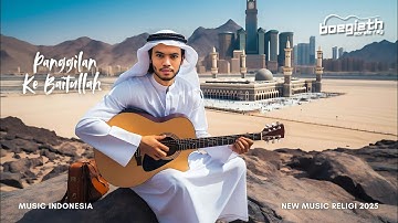 Panggilan Ke Baitullah ( Official Music Video Religi Terbaru ) | @boegizthmorelzray