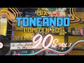 Mix toneando como en los 90s ov7 magneto vengaboys mdo el general selena natusha carrapicho