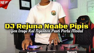 DJ Rejuna Ngabe Pipis - Widi Widiana || Yen Irage Kal Nganten Pasti Perlu Modal || Rean Fvnky