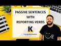 Passive Sentences with Reporting Verbs