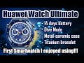 Huawei Watch Ultimate - a premium smartwatch - will it turn me to the dark side?