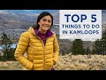 5 things to do in kamloops bc canada  must do canada x best western