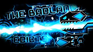 Awesome Demon! The Badland By Edicts -Very Hard Demon- (Gameplay By Edicts)