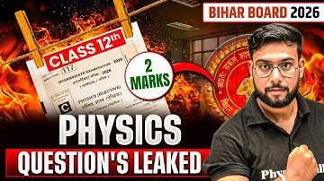 𝐁𝐢𝐡𝐚𝐫 𝐁𝐨𝐚𝐫𝐝 𝐂𝐥𝐚𝐬𝐬 𝟏𝟐 𝐏𝐡𝐲𝐬𝐢𝐜𝐬 𝟐𝟎𝟐𝟔 | 𝟐 𝐌𝐚𝐫𝐤𝐬 𝐌𝐨𝐬𝐭 𝐈𝐦𝐩𝐨𝐫𝐭𝐚𝐧𝐭 𝐐𝐮𝐞𝐬𝐭𝐢𝐨𝐧𝐬 | 𝟓 𝐅𝐞𝐛 𝐏𝐡𝐲𝐬𝐢𝐜𝐬 𝐏𝐚𝐩𝐞𝐫 𝐋𝐞𝐚𝐤𝐞𝐝 !