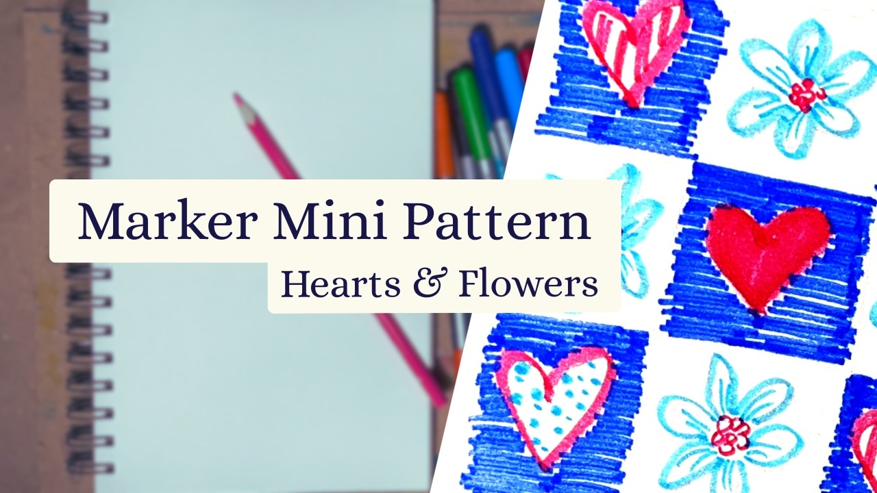 Marker Hearts & Flowers | 3 Colour Grid Pattern | Quick Sketchbook Practice
