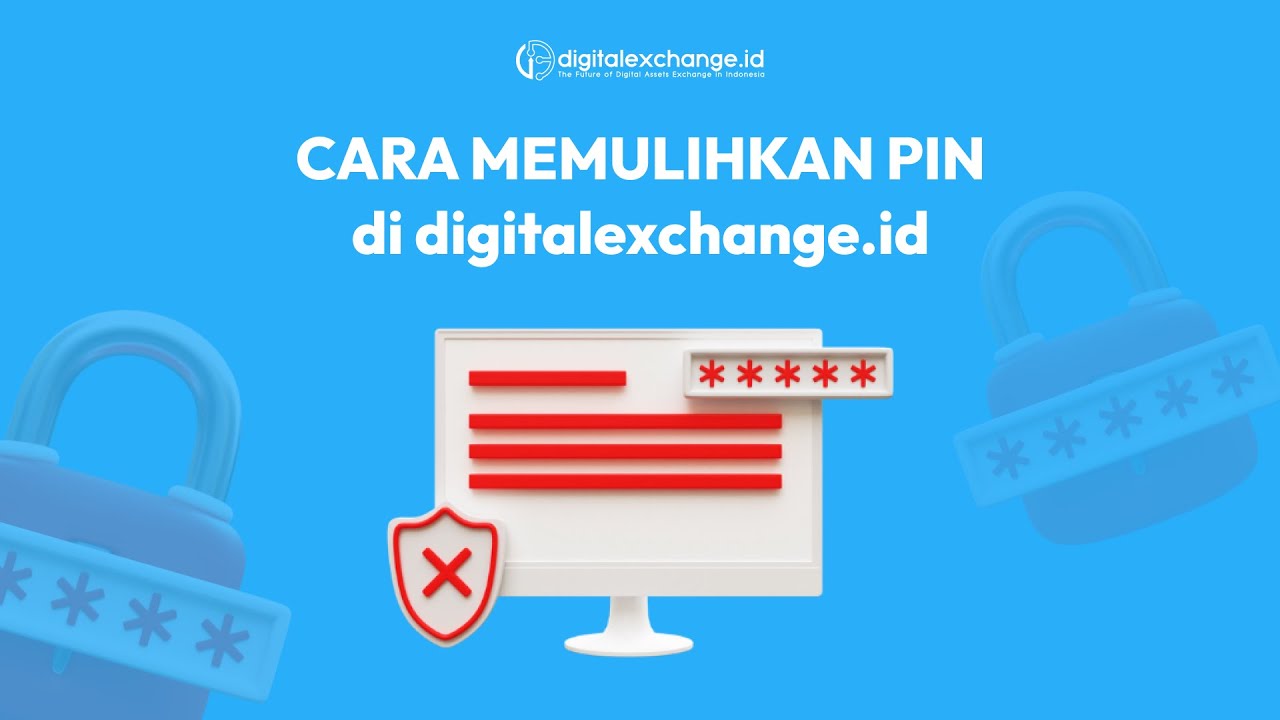 Apa yang Saya Lakukan Jika Lupa PIN di digitalexchange.id? YouTube