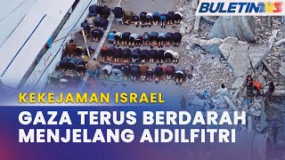 KEKEJAMAN ISRAEL | Serangan Udara Israel Bunuh 14 Penduduk Palestin Menjelang Aidilfitri