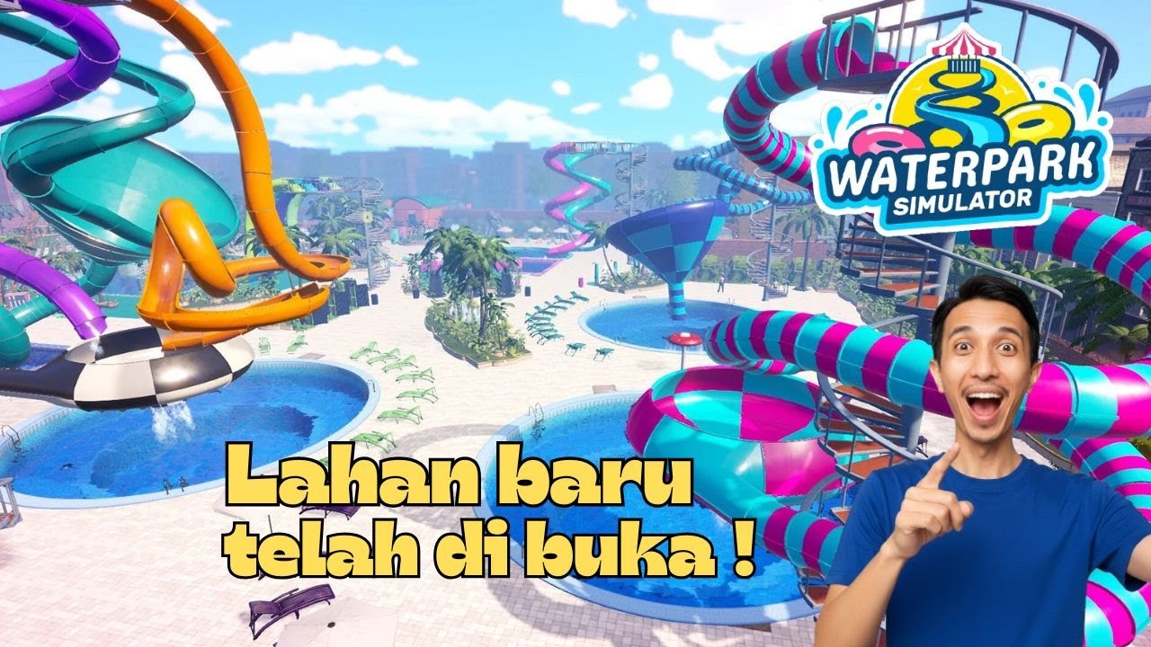 Aku berhasil membeli lahan baru ! - Waterpark Simulator