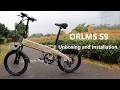 ORLMS S9 E-Bike Unboxing and Installation | Global E-Bikes