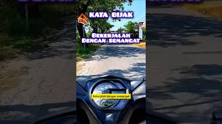 KATA BIJAK Berkerjalah dengan Semangat #katakatabijak #quotes #storywa