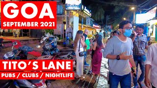 TITO'S LANE | GOA NIGHTLIFE SEPTEMBER - 2021 |  GOA VLOG | BAGA BEACH | FAMOUS PARTY STREET | PUBS |