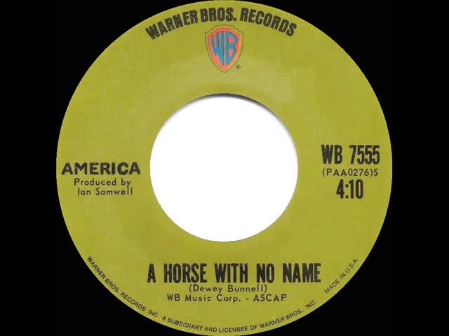 1972 HITS ARCHIVE: A Horse With No Name - America (a #1 record--stereo 45)