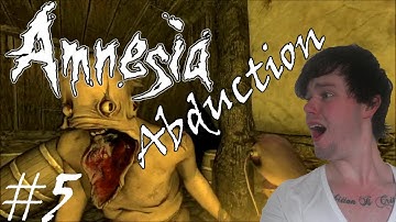 Amnesia: Abduction - Part 5 - I
