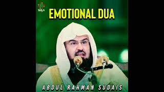 EMOTIONAL DUA | ABDUL RAHMAN ALSUDAIS