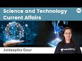 Science and technology  current affairs  jaideepika gour  upsc cse ias  upsc 101