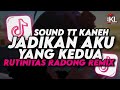 DJ - JADIKAN AKU YANG KEDUA X RUTINITAS RADONG TERBARU API 🔥 - STYLE ENAF KANEH -