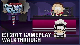 South Park: The Fracture But Whole: E3 2017 Gameplay Walkthrough | Ubisoft