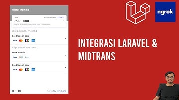 Tutorial Integrasi Laravel Dengan Midtrans