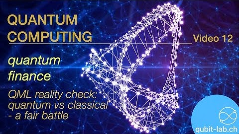 Quantum Finance - QML Reality Check: Quantum vs Classical - qubit-lab.ch