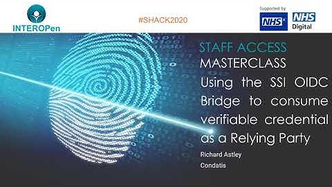 Staff Access Masterclass 8: OIDC Bridge Overview (Richard Astley)